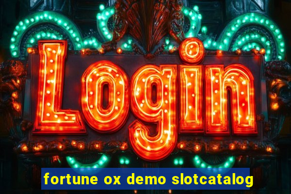 fortune ox demo slotcatalog